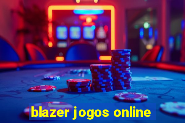 blazer jogos online